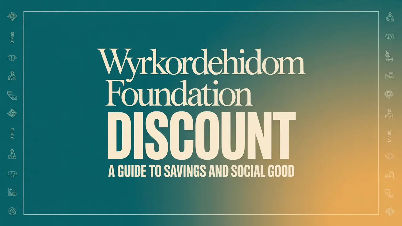 wyrkordehidom foundation discount